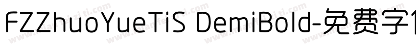 FZZhuoYueTiS DemiBold字体转换